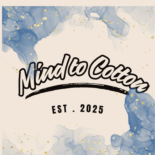 Mind to Cotton